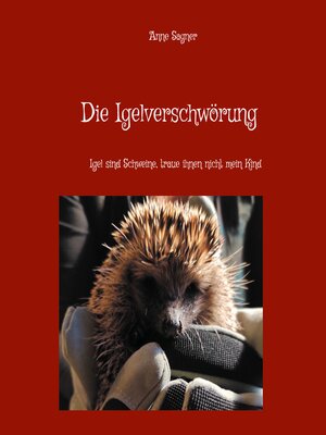 cover image of Die Igelverschwörung